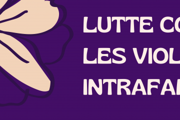 Lutte contre les violences intrafamilliales